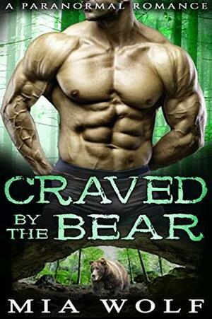 Craved by the Bear by Mia Wolf