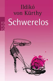 Schwerelos by Ildikó von Kürthy