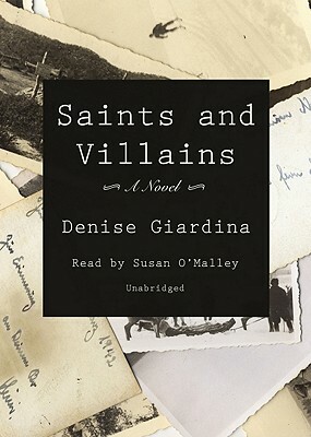 Saints and Villains by Denise Giardina