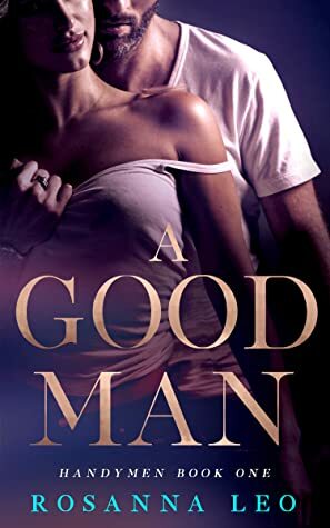 A Good Man by Rosanna Leo