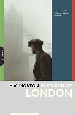 In Search Of London by H.V. Morton