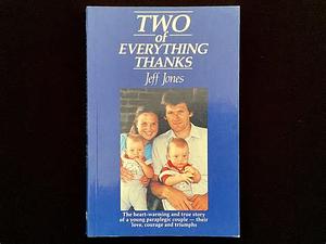 Two of Everything Thanks by Jeff Jones