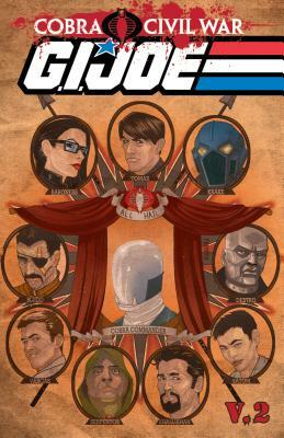 G.I. Joe: Cobra Civil War Vol. 2 by Chuck Dixon