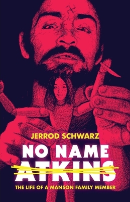 No Name Atkins by Jerrod Schwarz