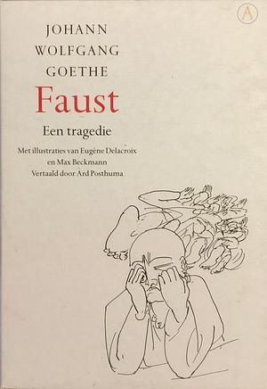 Faust: Een tragedie by Johann Wolfgang von Goethe