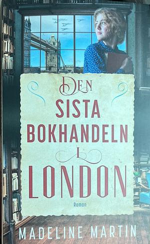 Den sista bokhandeln i London by Madeline Martin