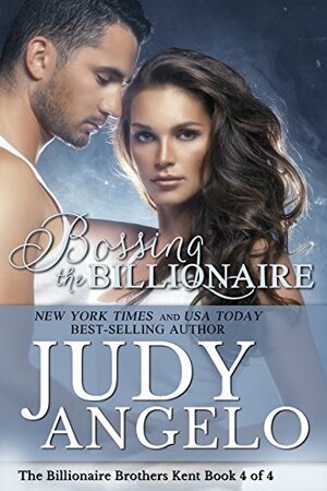 Bossing the Billionaire by Judy Angelo