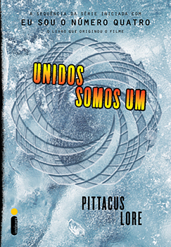 Unidos Somos Um by Pittacus Lore