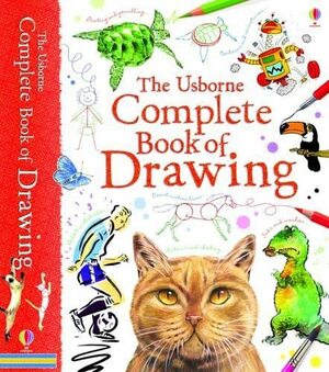 Complete Book Of Drawing by Judy Tatchel, Alastair Smith