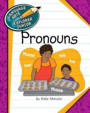 Pronouns by Katie Marsico