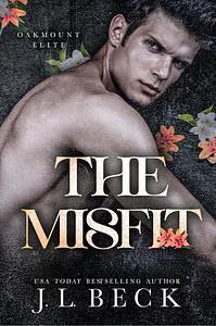 The Misfit by J.L. Beck