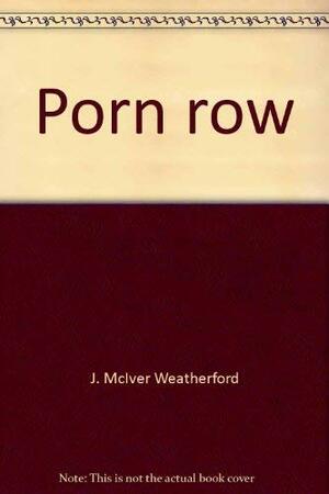 Porn Row by Jack Weatherford