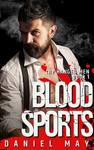 Blood Sports by Daniel May