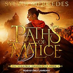 Paths of Malice by Sylvia Mercedes