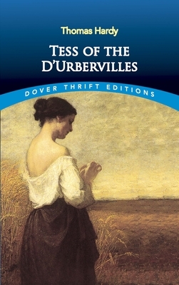 Tess of the d'Urbervilles by Thomas Hardy