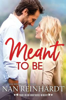 Meant to Be by Nan Reinhardt