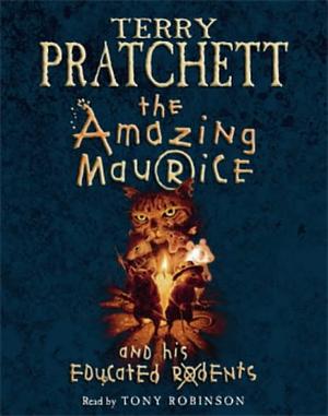 The Amazing Maurice and his Educated Rodents by Terry Pratchett