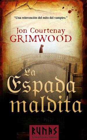 La espada maldita by Jon Courtenay Grimwood