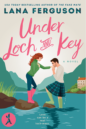 Under Loch and Key by Lana Ferguson