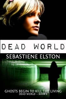 Dead World by Sebastiene Elston