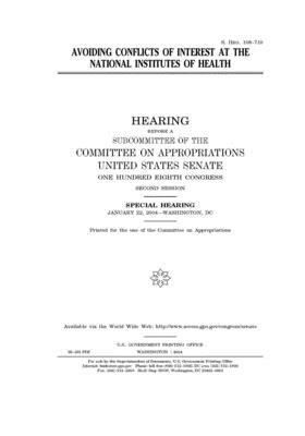 Avoiding conflicts of interest at the National Institutes of Health by Committee on Appropriations (senate), United States Congress, United States Senate