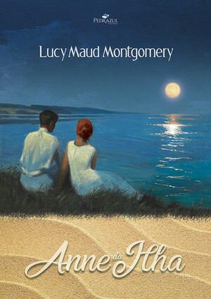 Anne da Ilha by L.M. Montgomery
