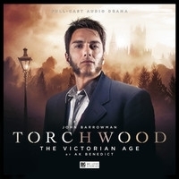 Torchwood: The Victorian Age by A.K. Benedict