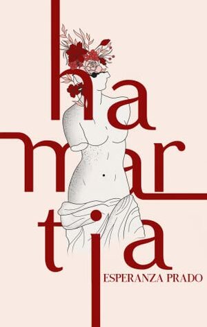 Hamartia by Esperanza Prado