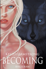 Becoming by Kelley Armstrong