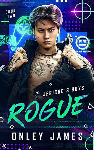 Rogue Bonus Epilogue by Onley James