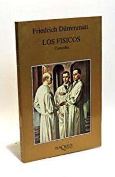 Los físicos by Friedrich Dürrenmatt