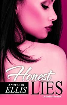 Honest Lies by Tara Ellis