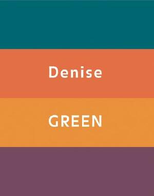 Denise Green by 