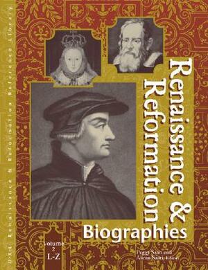 Renaissance and Reformation: Biographies 2 Vol.Set: Biographies by Aaron Maurice Saari, Peggy Saari