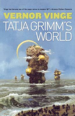 Tatja Grimm's World by Vernor Vinge