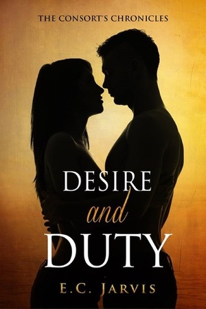 Desire and Duty by E.C. Jarvis