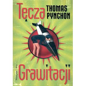 Tęcza Grawitacji by Thomas Pynchon