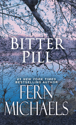 Bitter Pill by Fern Michaels