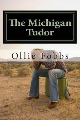 The Michigan Tudor by Ollie B. Fobbs Jr