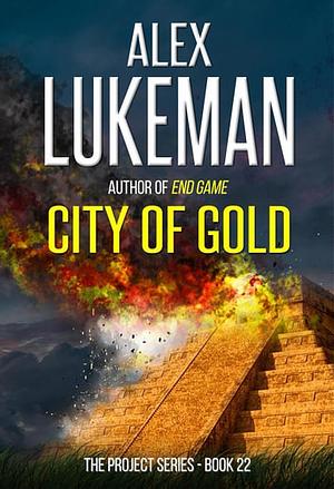 City of Gold by Alex Lukeman
