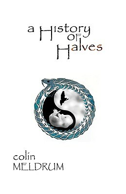 A History of Halves by Colin Meldrum