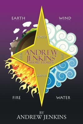 Andrew Jenkins' Short Stories by Andrew Jenkins