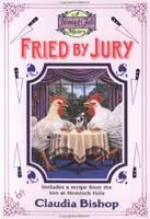 Fried by Jury by Claudia Bishop