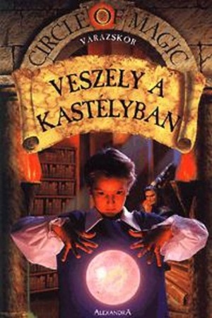 Veszély a kastélyban by James D. Macdonald, Judith Mitchell, Zsuzsanna Tari, Debra Doyle