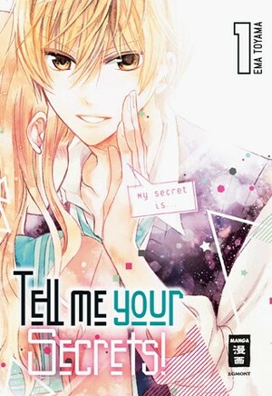 Tell me your Secrets! 01 by Ema Tōyama