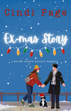 Ex-mas Story by Cindi Page, Cindi Page