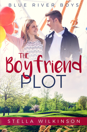 The Boyfriend Plot by Stella Wilkinson