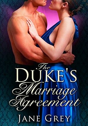 The Duke's Marriage Arrangement by Jane Grey