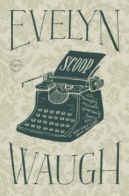 Scoop by Evelyn Waugh