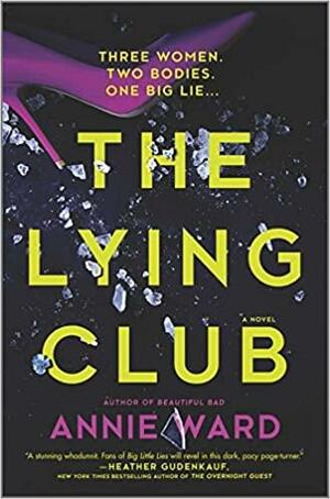 The Lying Club: A Novel by Annie Ward